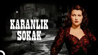 Karanlık Sokak | T&uuml;rk&ccedil;e Dublaj Klasik Film İzle