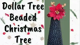 Dollar Tree DIY Beaded Christmas Tree | Budget Friendly