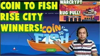 Warcrypt RUGPULL Reaction Video and Coin To Fish, Rise City Winners (Tagalog)