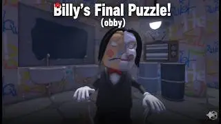 Roblox! Billy's Final Puzzle (OBBY)