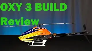 Oxy 3 Build Review