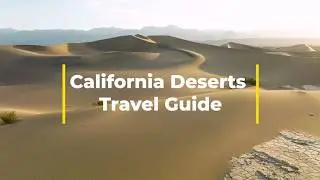 California Deserts Travel Guide - 8 Day Itinerary to See Death Valley, Joshua Tree & Palm Springs
