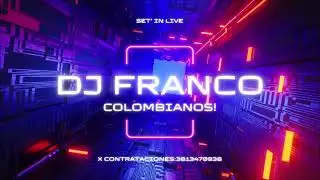 Colombianos Del Momento Set&rsquo; In live Feliz 2026💃(Pastor L&oacute;pez,Malec&oacute;n,Armando H.y M&aacute;s)-Dj Franco C.