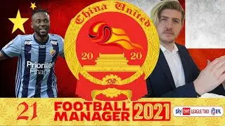 China United - 21 - We have had it easy - DOF Challenge - Football Manager 2021