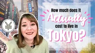 Is Japan an EXPENSIVE place to live? Monthly cost of living in Tokyo.