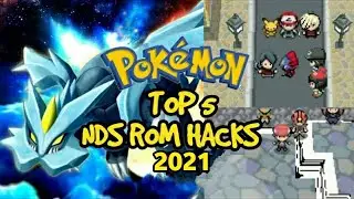 Top 5 Pokemon NDS Rom Hacks 2021