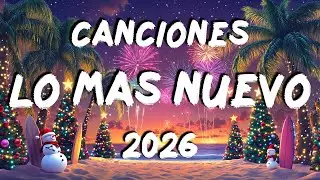 EXITOS DE REGGAETON 2026 🪂🎼 LO MAS NUEVO DE VERANO 2026 🪂🎼 CANCIONES DE MODA 2026