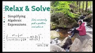 Relax & Solve | E5 | Advanced Algebra | No Voice