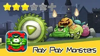 Roly Poly Monsters - FDG Mobile Games GbR - Walkthrough Art of Explosion Recommend index three stars