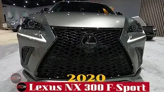 2020 Lexus NX 300 F-Sport Exterior - Interior  -  2020 Auto Show