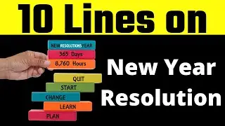 10 Lines on New Year Resolution in English || New Year Resolution 2022 || Teaching Banyan