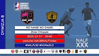 NO NAME NO GAME! &mdash; Złote Chłopaki