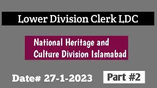 #LDC National Heritage and Culture Division Islamabad Paper part 2 || @testmaster123