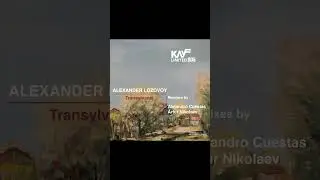Alexander Lozovoy - Transylvania [KAYFLTD005]