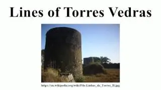 Lines of Torres Vedras