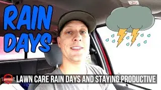 How To Stay Productive During Rain Days - Lawn Care Tips and Advice