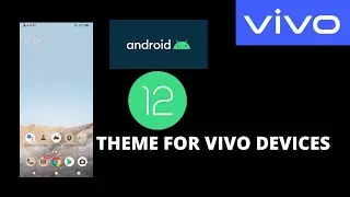 ANDROID 12 THEME FOR VIVO DEVICES