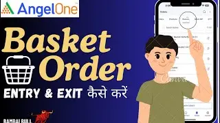 How To Use BASKET ORDER In Angel One I Basket Order Kaise Lagaye I Angel One Update I Basket Order I