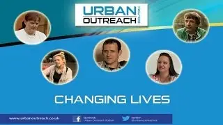Urban Outreach Bolton - Changing Lives