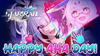 【Honkai: Star Rail】4.0 - Happy AHA Day!! *MAIN STORY SPOILERS*
