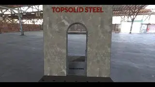 TopSolid'Steel - Creazione Porta in Ferro a Vetri