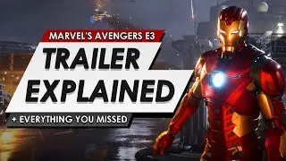 Marvel&rsquo;s Avengers: A-Day | Official Trailer Explained | Full Breakdown And Reaction Of E3 2019