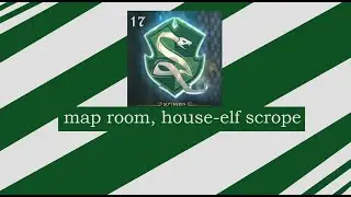 PS4/5 Hogwarts Legacy 🐍 Slytherin 17 - house-elf scrope, map room, richard jackdaw, map chamber