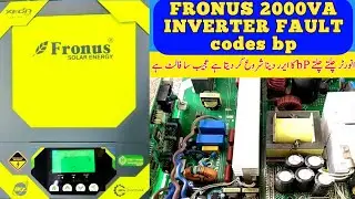 fronus 2000va inverter fault code bP | fronus inverter repair | solar inverter error code