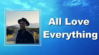 Aloe Blacc - All Love Everything (Lyrics)