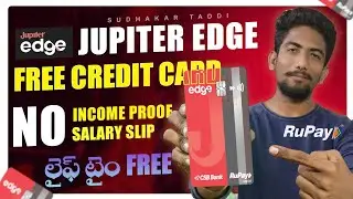 Apply Jupiter Edge Lifetime Free Credit Card Online 2024 || Sudhakar Taddi