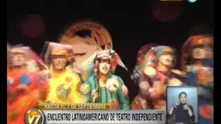 Visi&oacute;n 7: Contin&uacute;a el Encuentro Latinoamericano de Teatro Independiente
