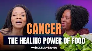 What She Ate to Heal: Dr. Ruby Lathon's Thyroid Cancer Journey #naturalhealing #holistichealth