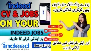 Indeed Job Search APP Review, How to Apply for Latest Jobs in Pakistan via indeed APP, jobs of 2023