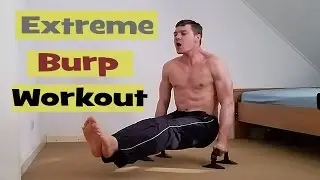 Extreme Burp Workout - Bodyweight Exercises & Training
