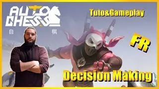 Tuto Auto Chess -  Le Decision Making Guide