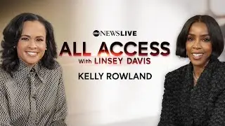 All Access with Linsey Davis: Kelly Rowland