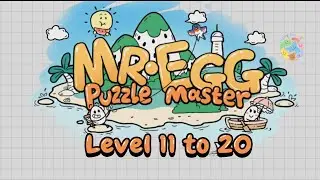 Mr Egg - Puzzle Master 🥚 Level 11 to 20 🧀 How To Play Mr Egg 🍀 #mregg #puzzle #master