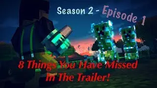 8 Things You May Have Missed in the Trailer! MINECRAFT: STORY MODE - SEASON 2 EPISODE 1