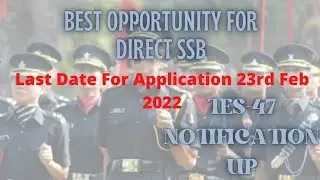 TES-47 NOTIFICATION OUT | DIRECT SSB| |NO APPLICATION FEE| |INDIAN ARMY| APPLY NOW!