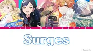 [프로세카 │ プロセカ] Vivid BAD SQUAD - Surges (서지스) 한글 가사 한글 자막 발음 │ 비배스 / 비비배스 / ビビバス
