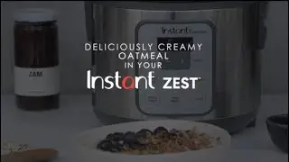 Instant Pot Zest Rice and Grain Cooker: How to Make Creamy Oatmeal