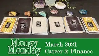 💰 Money Monday - March 2021 Career and Finance Reading 💰 Pick A Card Tarot Reading