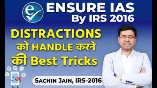 Distractions को handle करने की best tricks | UPSC Preparation: Goal-Oriented Technique से सफलता पाएं
