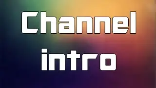 Channel Intro/trailer |Must watch|Frikit|