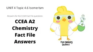 CCEA A2 Chemistry Fact File Answers 4.6 Isomerism