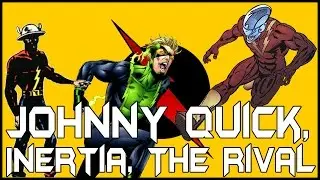 Johnny Quick, Inertia, The Rival. История происхождения / Reverse Flash