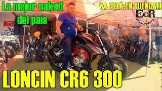 LONCIN CR6 300 || LA MEJOR NAKED DE MEDIANO CILINDRAJE || REVIEW + FICHA TÉCNICA || ECUARIDERS