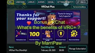 VRChat Bonus - What's the benefits of VRC+ ?