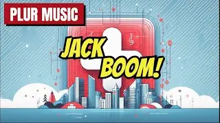 JACK BOOM: Take Party Energy to The NEXT LEVEL | Plur Vibes