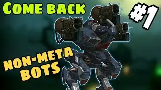 Robot Outmeta Liệu C&ograve;n Mạnh Trong 2019? - Haechi Taran War Robots Non-Meta Bots Gameplay #1